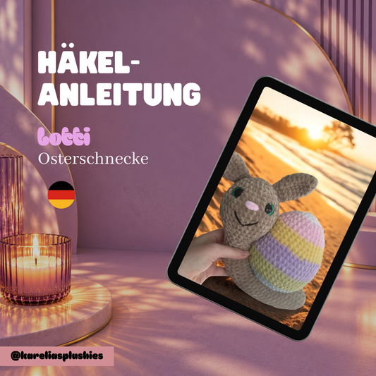 PDF Häkelanleitung (DEUTSCH) für Amigurumi Oster-Schnecke „Lotti“ – KOSTENLOS
