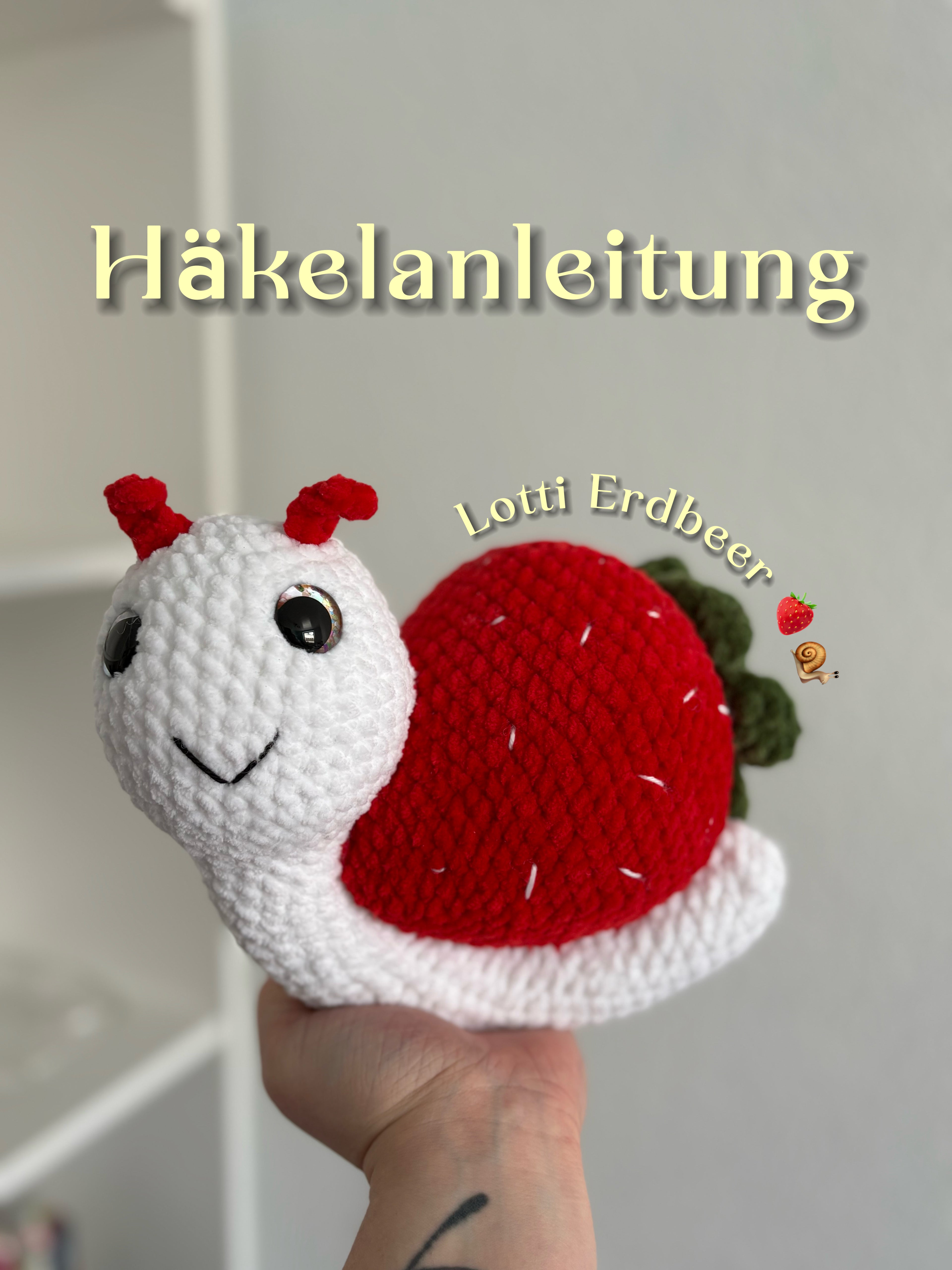 Häkelanleitung Erdbeer Schnecke 🍓🐌