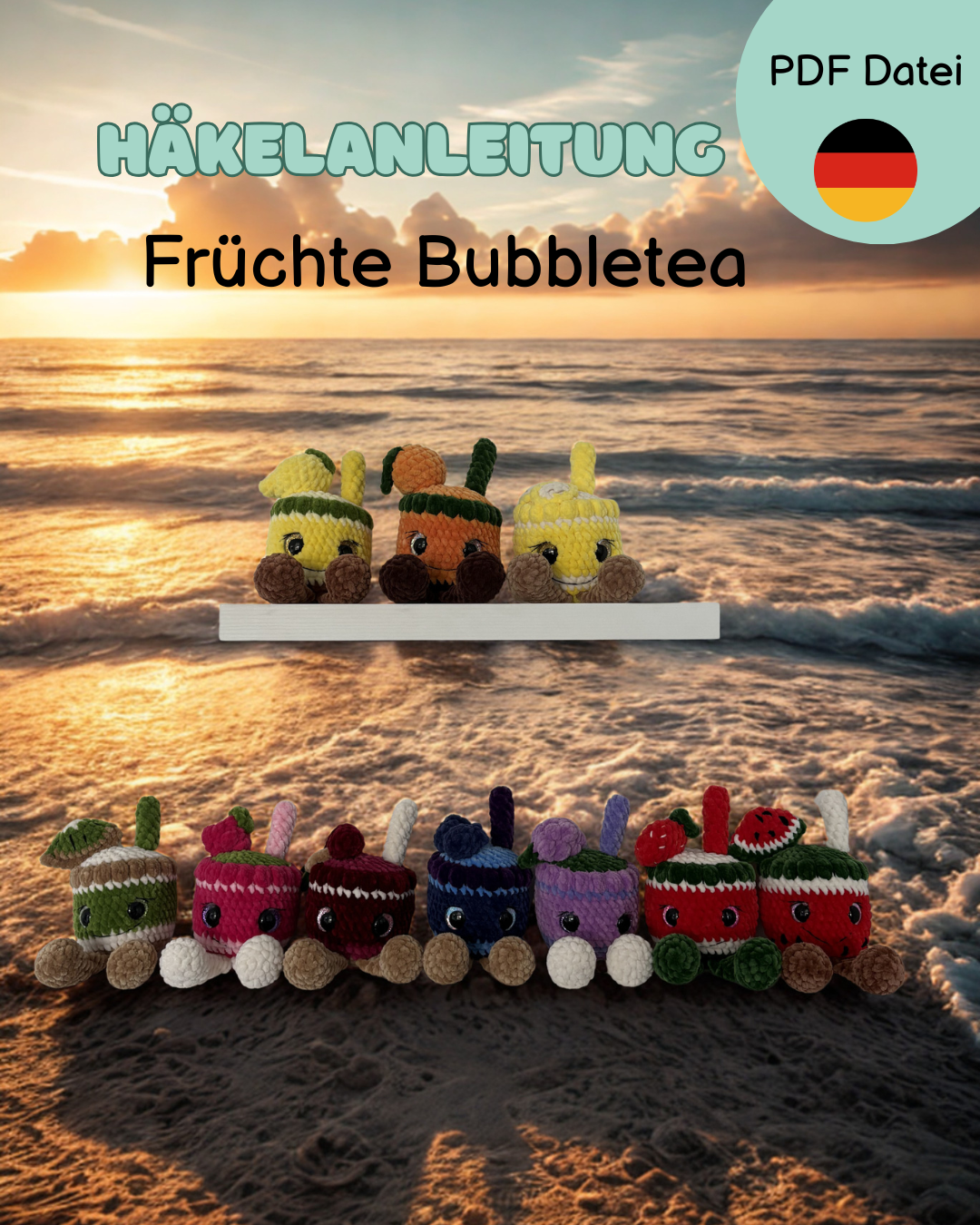 Häkelanleitung Früchte Bubble Tea - 10er Bundle