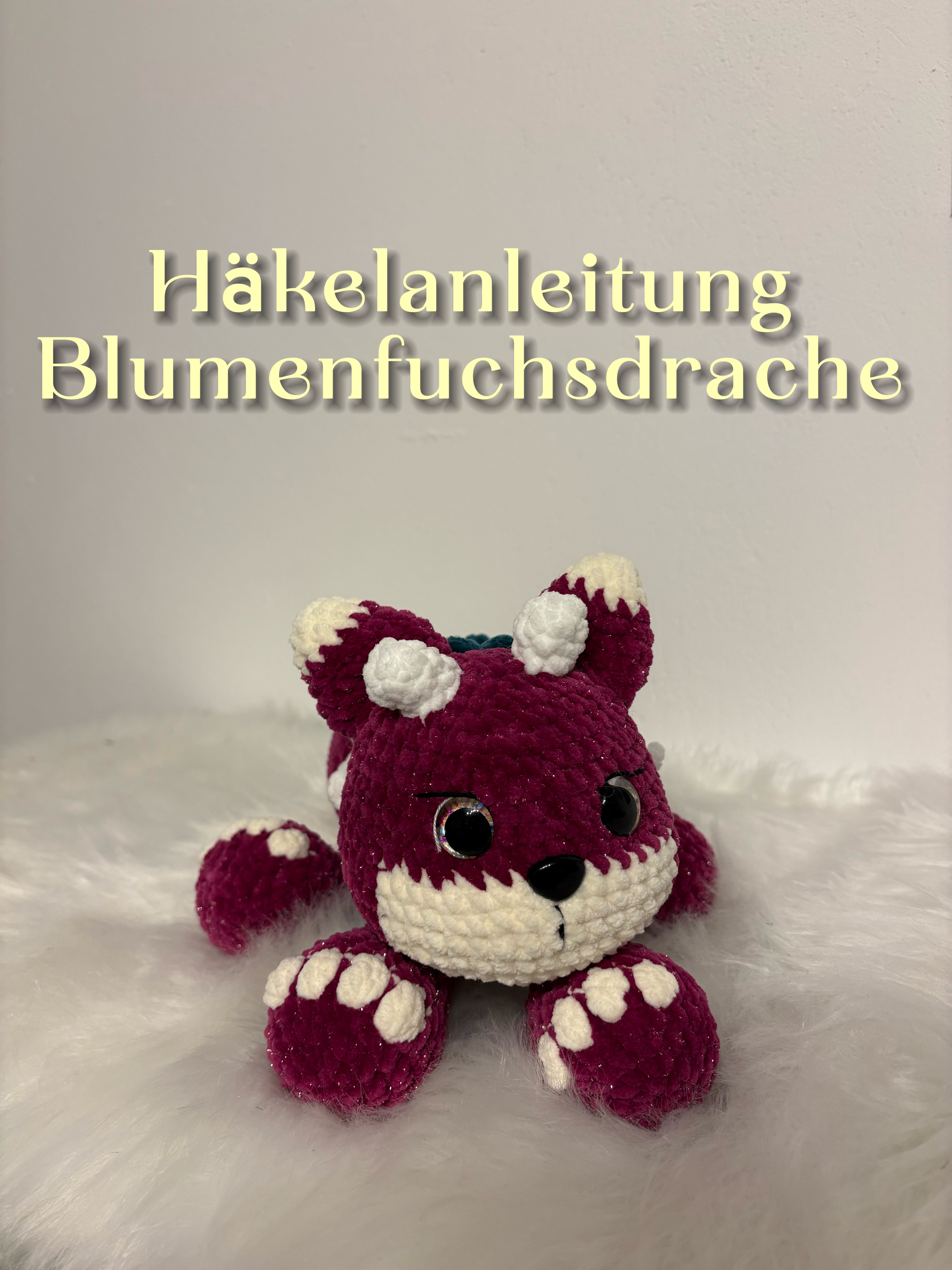 Häkelanleitung Blumenfuchsdrache