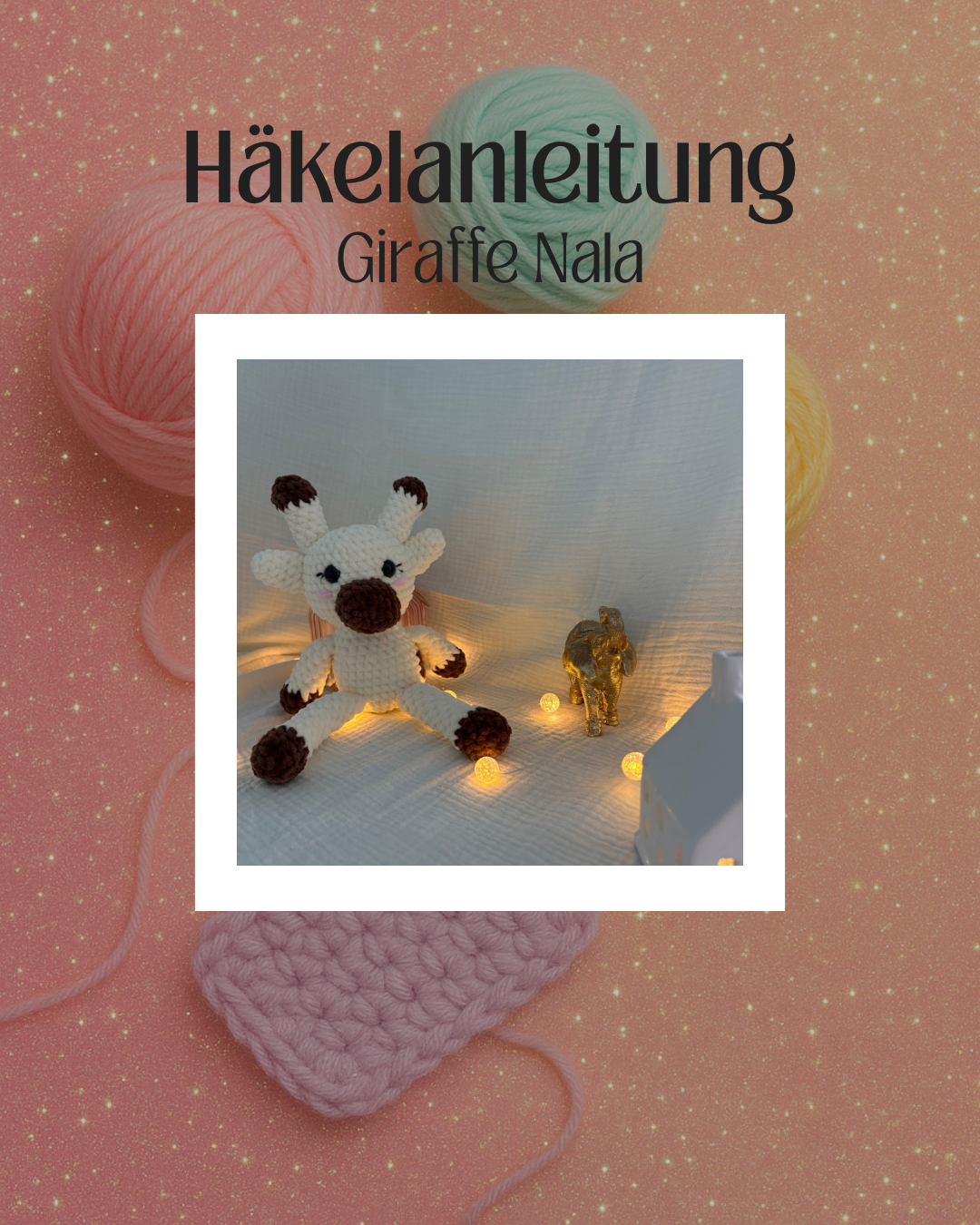 Häkelanleitung Nala die Giraffe 🦒 - PDF Download