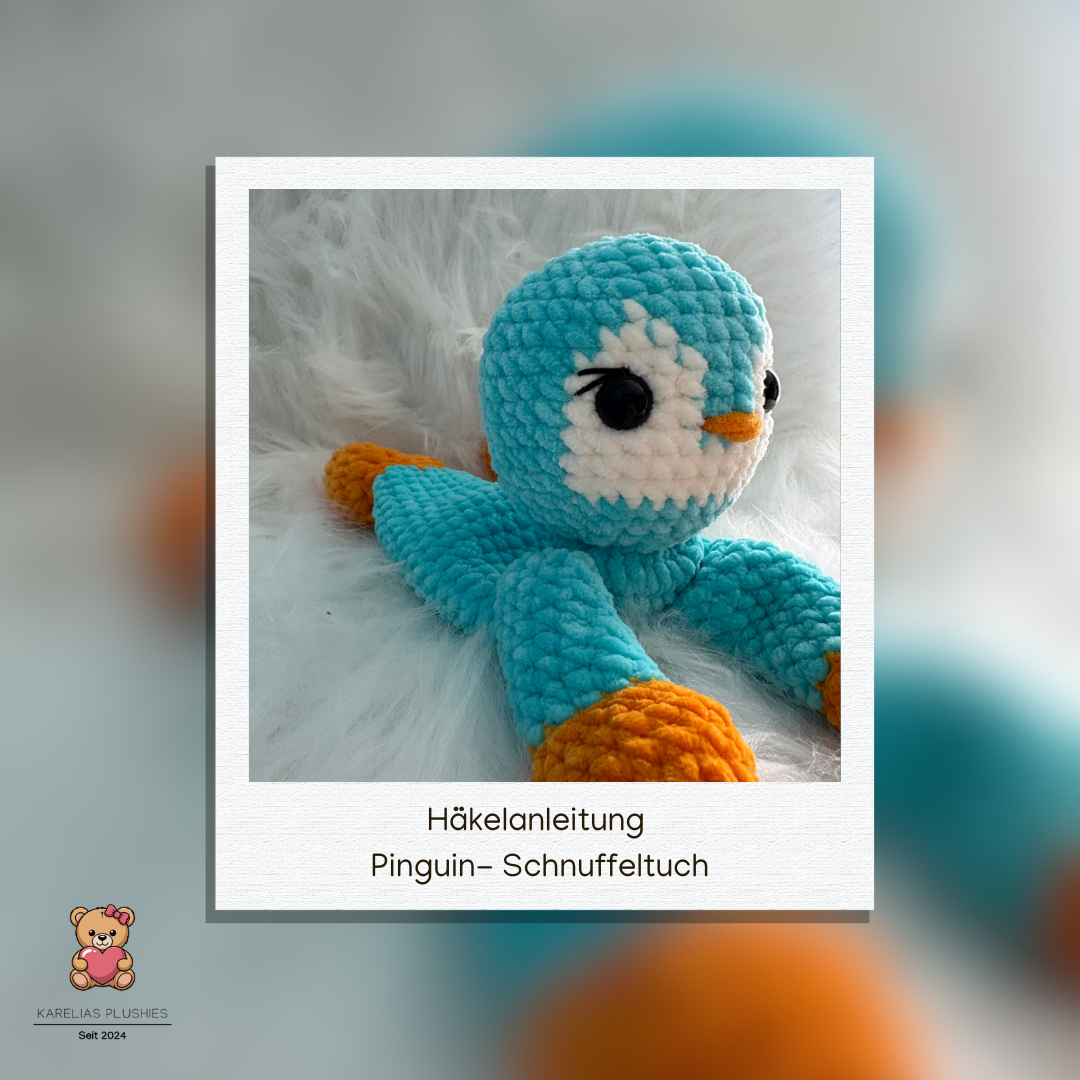 Häkelanleitung Schnuffeltuch Pinguin